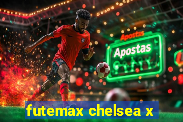 futemax chelsea x